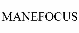 manefocus