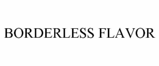 borderless flavor