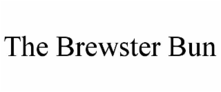 the brewster bun