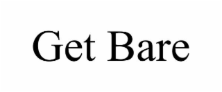 get bare