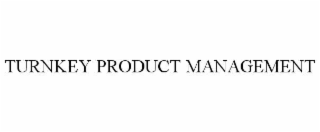 turnkey product management