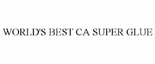 world's best ca super glue