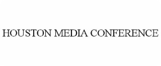 houston media conference