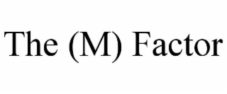 the (m) factor