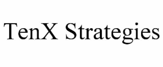 tenx strategies
