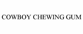 cowboy chewing gum