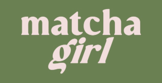 matcha girl