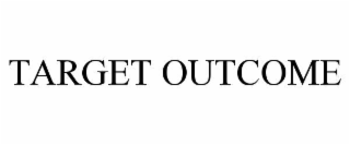 target outcome
