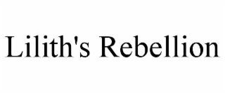 lilith's rebellion