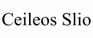 ceileos slio