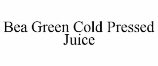 bea green cold pressed juice
