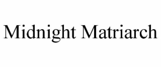 midnight matriarch