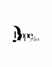 dope as her