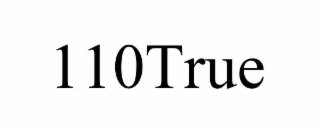 110true