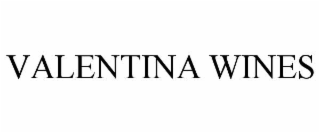 valentina wines