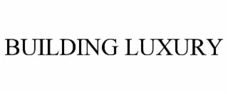 building luxury