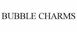 bubble charms