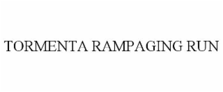 tormenta rampaging run