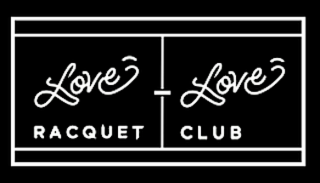 love love racquet club