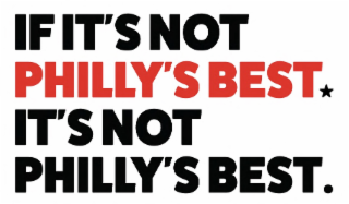 if it's not philly's best, it's not philly's best.