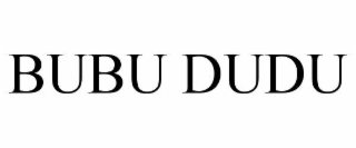 bubu dudu