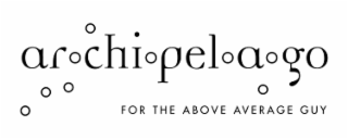 archipelago surrounded by islands that are the o.  tag line for the above average guy