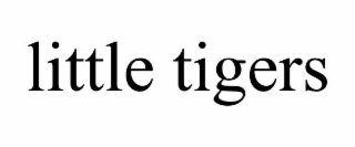 little tigers