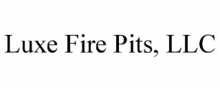 luxe fire pits, llc