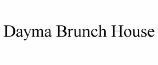 dayma brunch house