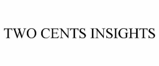 two cents insights