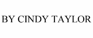 by cindy taylor