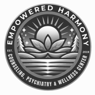 empowered harmony counseling, psychiatry & wellness center est.  2019