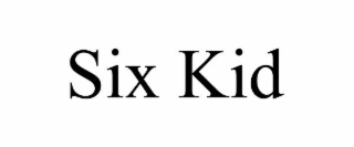 six kid