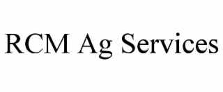 rcm ag services