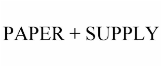 paper + supply