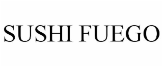 sushi fuego