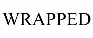 wrapped