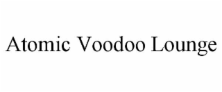 atomic voodoo lounge