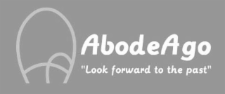 abodeago "look forward to the past"