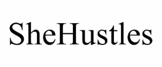 shehustles