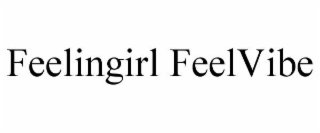feelingirl feelvibe