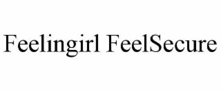 feelingirl feelsecure