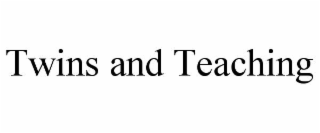 twins and teaching