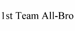1st team all-bro