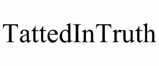 tattedintruth