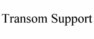 transom support
