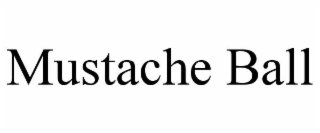mustache ball