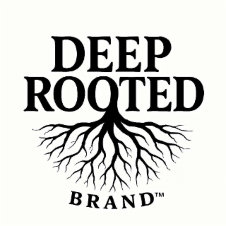 deep rooted brand