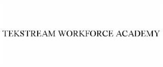 tekstream workforce academy