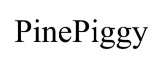 pinepiggy